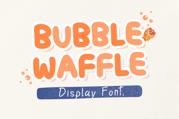 Bubble Waffle: The Joyful Display Font for Scroll-Stopping Designs