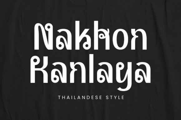 Nakhon Kanlaya: A Bold Display Font for Thai-Inspired Campaigns