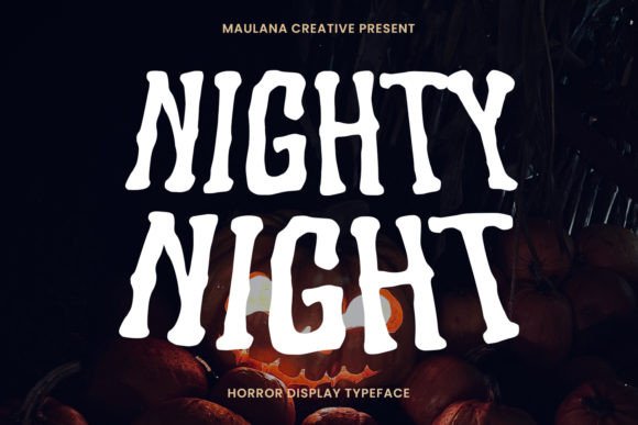 Nighty Night: A Haunting Display Font for Digital Horror