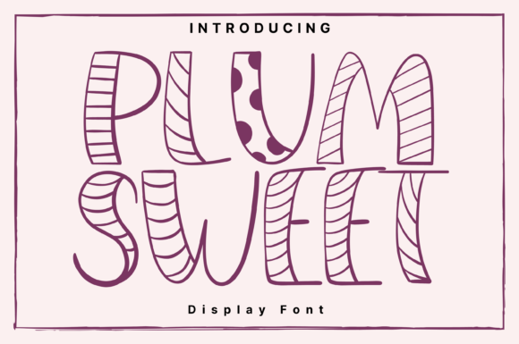 Plum Sweet: A Whimsical Display Font for Small Business Branding