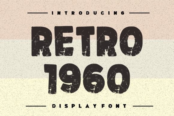 Retro 1960: The Vintage Display Font for Bold Branding