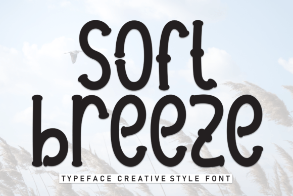 Soft Breeze Font Review