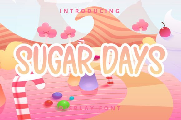 Sugar Days Font Review